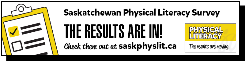 The Saskatchewan Physical Literacy Survey Results Are In!